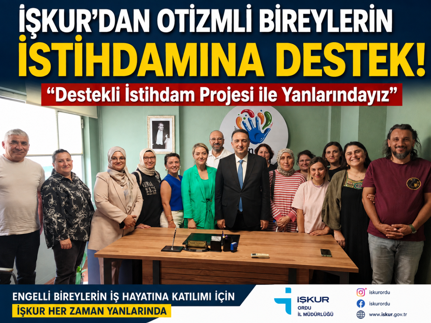 İŞKUR’dan Otizmli Bireylerin İstihdamına Güçlü Destek: "Destekli İstihdam Projesi ile Yanlarındayız"